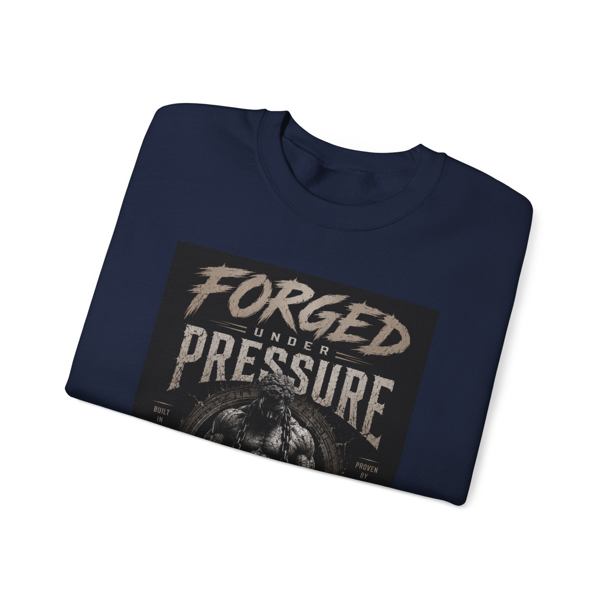 Forged Under Pressure Crewneck Sweatshirt — Motivational Gym Apparel