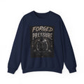 Forged Under Pressure Crewneck Sweatshirt — Motivational Gym Apparel