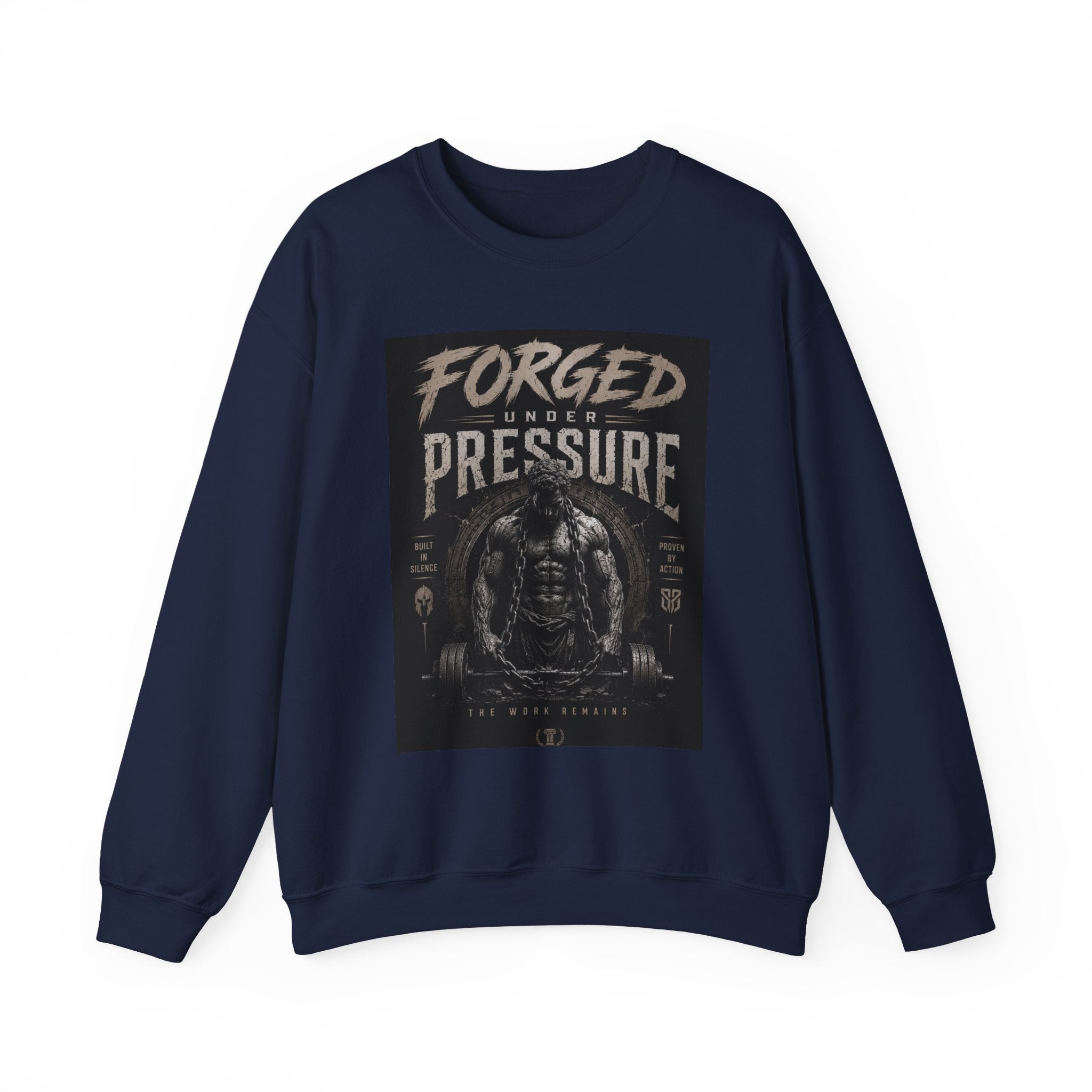 Forged Under Pressure Crewneck Sweatshirt — Motivational Gym Apparel