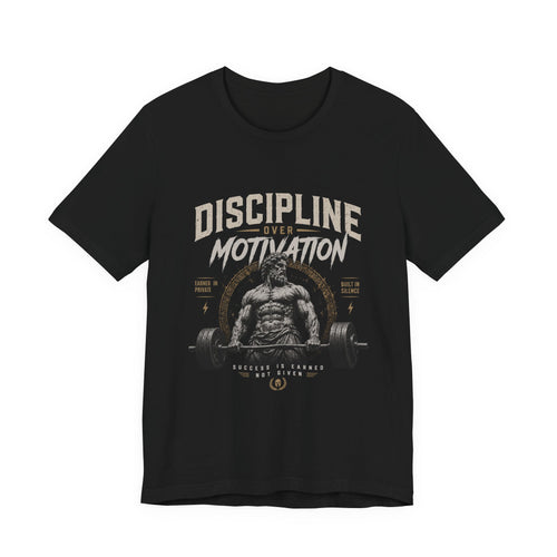 Discipline Over Motivation Gym Tee — Motivational Weightlifting T-Shirt