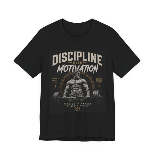 Discipline Over Motivation Gym Tee — Motivational Weightlifting T-Shirt